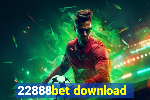 22888bet download